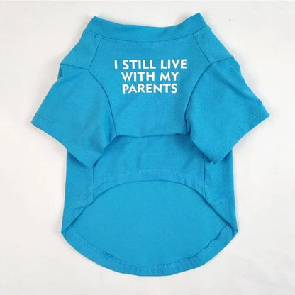 ''I Still live With My Parents'' - Printed Dog T-Shirt The Doxie World