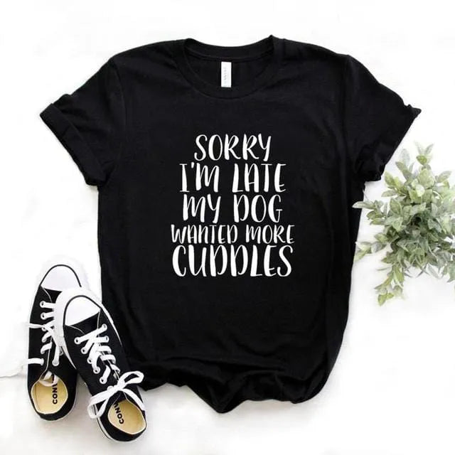 Sorry I'm Late My Dog Wanted More Cuddles Dachshund T-Shirt Black / S The Doxie World