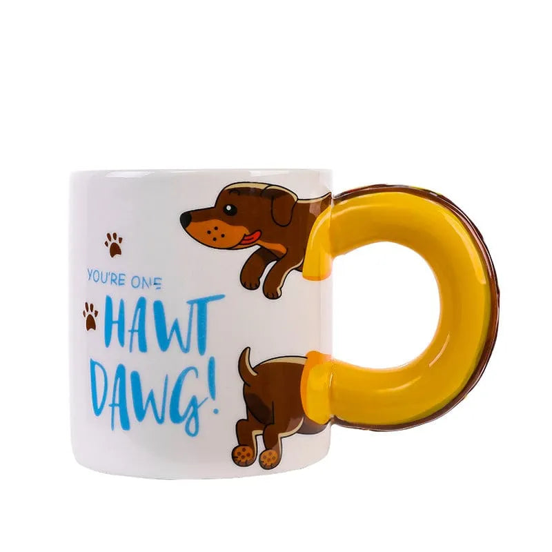 You're One Hawt Dawg Dachshund Mug Hawt Dawg Dachshund Mug The Doxie World